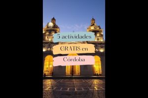 10 actividades gratuitas en Córdoba, Argentina
