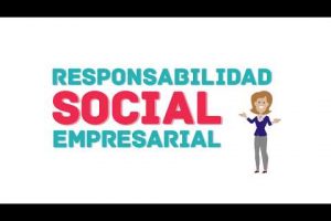 Responsabilidad Social Empresarial: Clave para el Éxito de tu Negocio